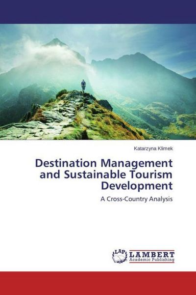 Produktbild: Klimek, K: Destination Management and Sustainable Tourism De