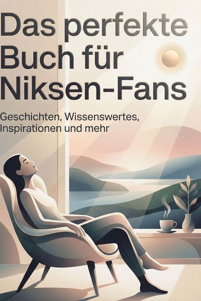 Produktbild: Das perfekte Buch f&uuml;r Niksen-Fans