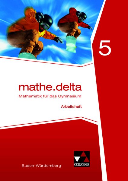 mathe.delta – Baden-Württemberg / mathe.delta Baden-Württemberg AH 5, Set von Axel Goy,Michael Kleine, Buchner, C.C., 978-3-661-61015-3