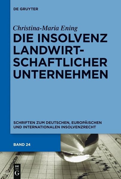 Produktbild: Die Insolvenz landwirtschaftlicher Unternehmen