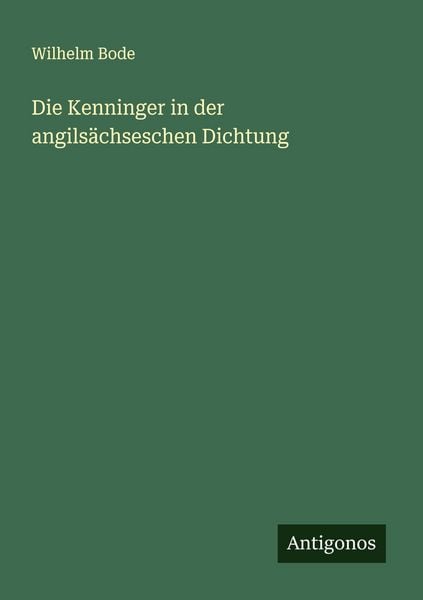 Produktbild: Die Kenninger in der angils&auml;chseschen Dichtung