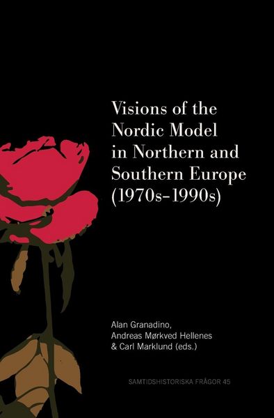 Produktbild: Visions of the Nordic Model in Northern and Southern Europe (1970s-1990s)