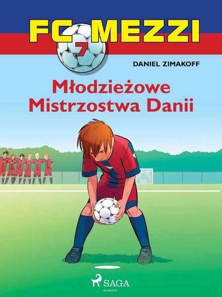 Produktbild: FC Mezzi 7 - Mlodziezowe Mistrzostwa Danii