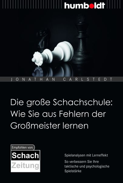 Produktbild: Die gro&szlig;e Schachschule: Wie Sie aus Fehlern der Gro&szlig;meister lernen