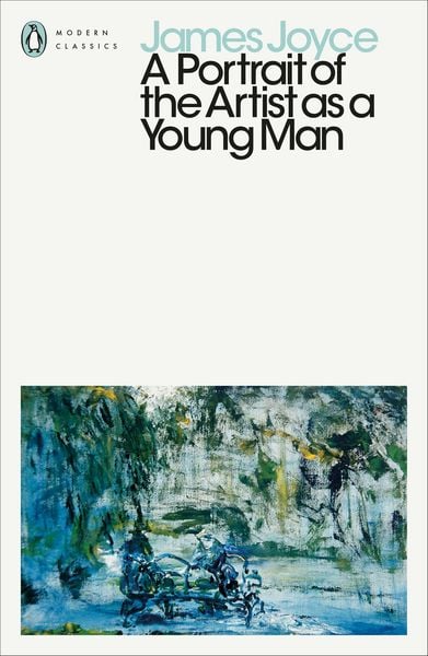 A Portrait of the Artist as a Young Man, Taschenbuch von James Joyce, Penguin Books Ltd, 978-0-241-40589-5