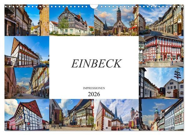 Einbeck Impressionen (Wandkalender 2026 DIN A3 quer), CALVENDO Monatskalender