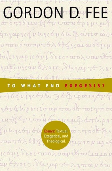 Produktbild: To What End Exegesis?