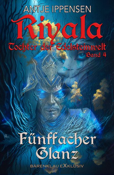 Produktbild: Riyala - Tochter der Edelsteinwelt, Band 4: F&uuml;nffacher Glanz