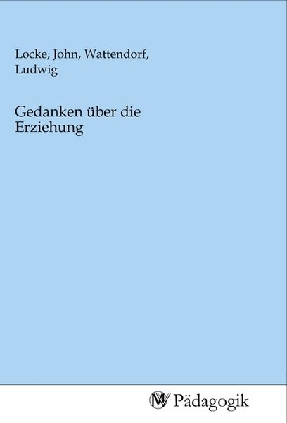 Produktbild: Gedanken &uuml;ber die Erziehung