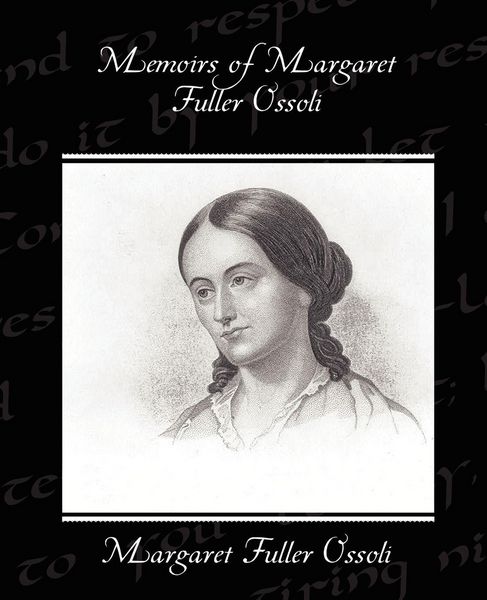 Produktbild: Memoirs of Margaret Fuller Ossoli