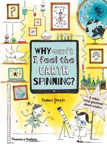 Produktbild: Why Can't I Feel the Earth Spinning?
