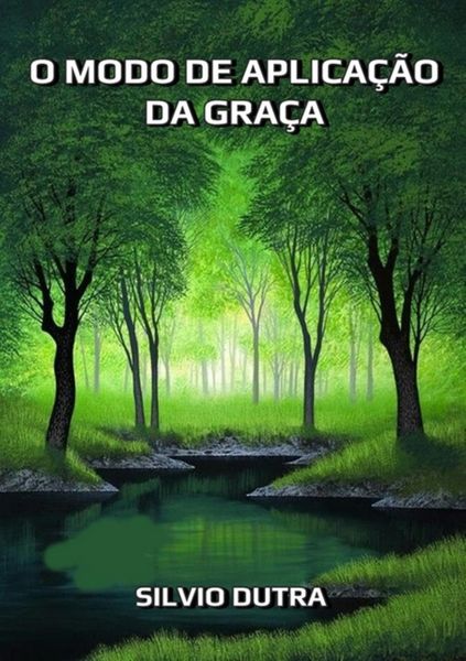 Produktbild: O Modo De Aplica&ccedil;&atilde;o Da Gra&ccedil;a