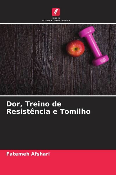 Produktbild: Dor, Treino de Resist&ecirc;ncia e Tomilho