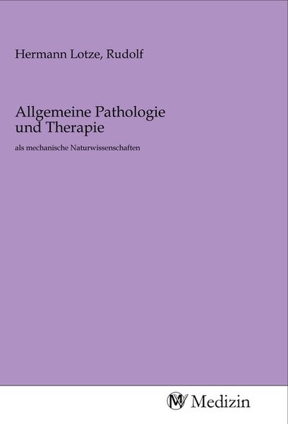 Allgemeine Pathologie und Therapie, Taschenbuch von , MV-Medizin, 9783968758374
