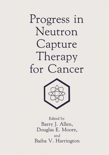 Produktbild: Progress in Neutron Capture Therapy for Cancer