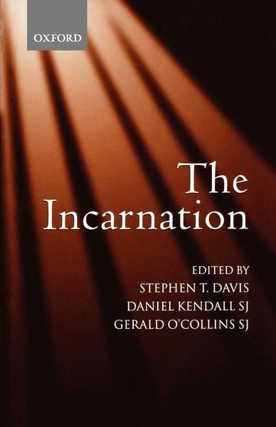 Produktbild: The Incarnation An Interdisciplinary Symposium on the Incarnation of the Son of God
