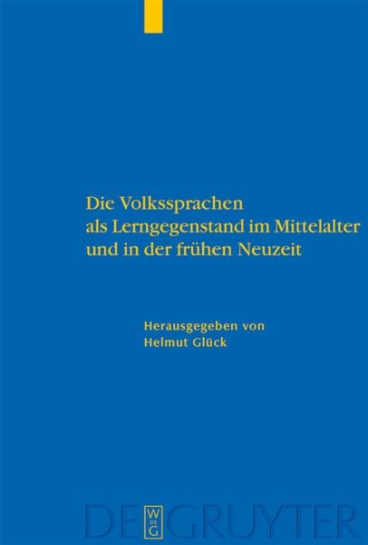 Produktbild: Die Volkssprachen als Lerngegenstand im Mittelalter und in der fr&uuml;hen Neuzeit
