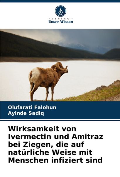 Produktbild: Wirksamkeit von Ivermectin und Amitraz bei Ziegen, die auf nat&uuml;rliche Weise mit Menschen infiziert sind