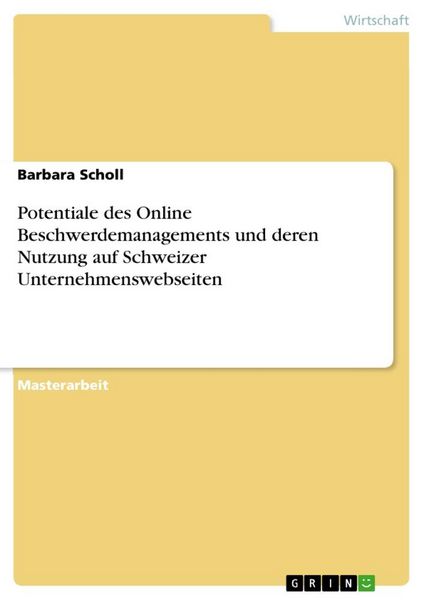 Produktbild: Potentiale des Online Beschwerdemanagements und deren Nutzung auf Schweizer Unternehmenswebseiten