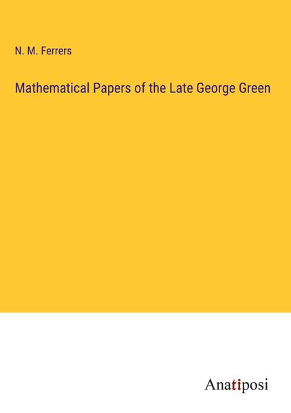 Produktbild: Mathematical Papers of the Late George Green