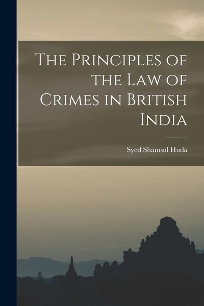 Produktbild: The Principles of the law of Crimes in British India