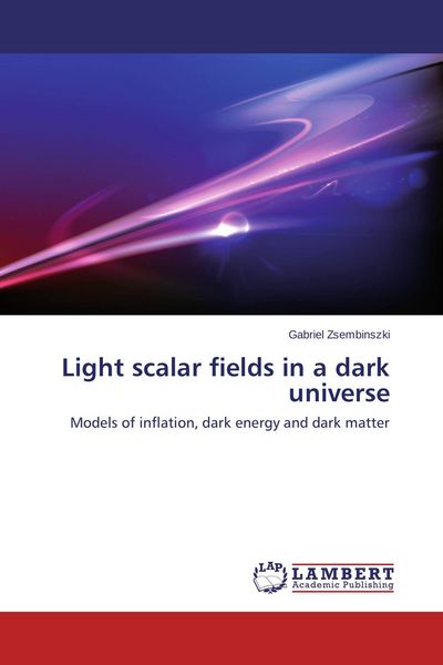 Produktbild: Light scalar fields in a dark universe