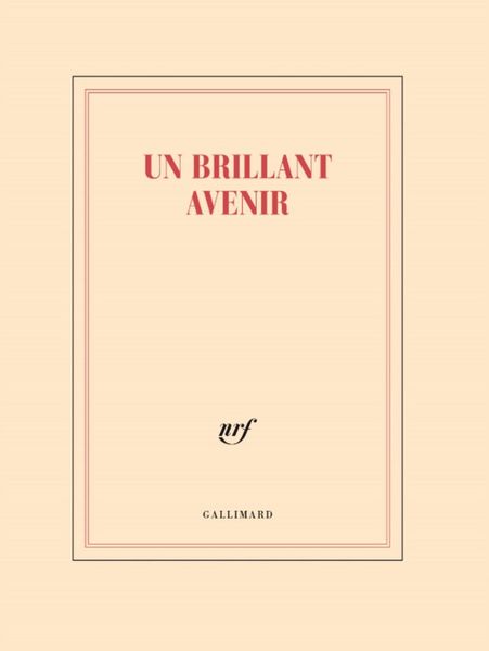 Produktbild: Un brillant avenir : cahier lign&eacute;