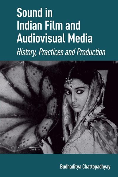 Produktbild: Sound in Indian Film and Audiovisual Media