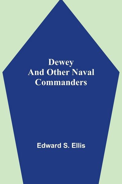 Produktbild: Dewey And Other Naval Commanders