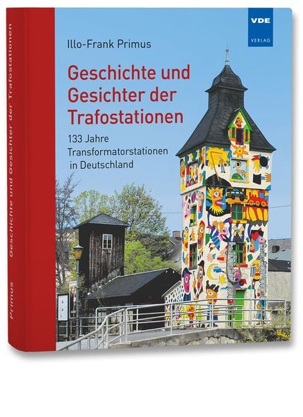 Produktbild: Geschichte und Gesichter der Trafostationen