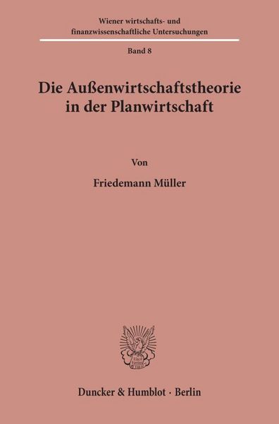 Produktbild: Die Au&szlig;enwirtschaftstheorie in der Planwirtschaft.