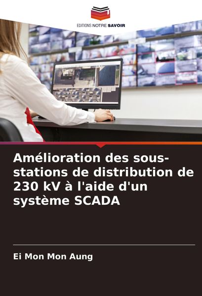Produktbild: Am&eacute;lioration des sous-stations de distribution de 230 kV &agrave; l'aide d'un syst&egrave;me SCADA
