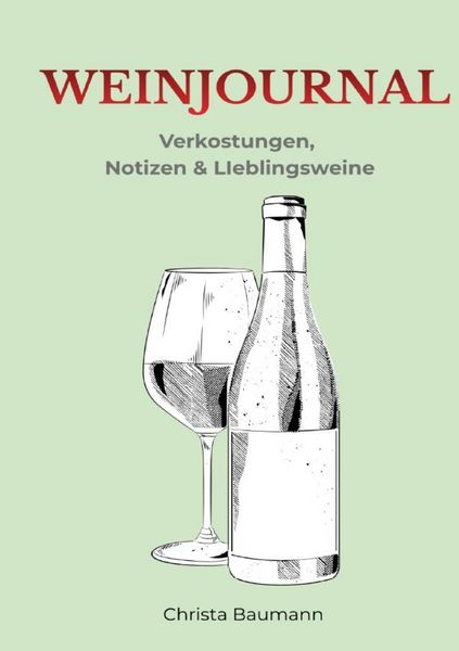 Produktbild: Notieren &amp; Bewahren / Weinjournal
