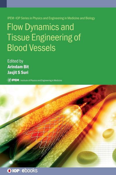 Produktbild: Flow Dynamics and Tissue Engineering of Blood Vessels