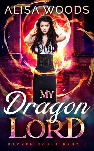 Produktbild: My Dragon Lord: spicy Drachen-Shifter-Romantasy (Broken Souls 1)