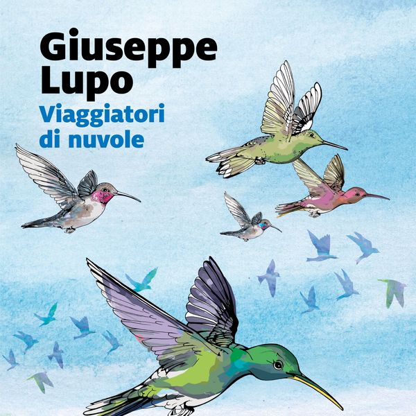 Viaggiatori di nuvole - Giuseppe Lupo, Audio, 9789178655823