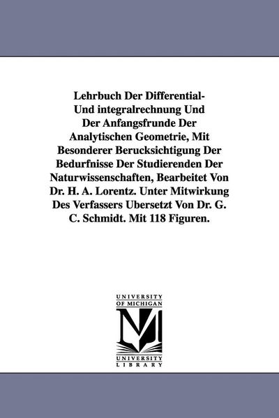 Produktbild: Lehrbuch Der Differential- Und Integralrechnung Und Der Anfangsfrunde Der Analytischen Geometrie, Mit Besonderer Berucksichtigung Der Bedurfnisse Der