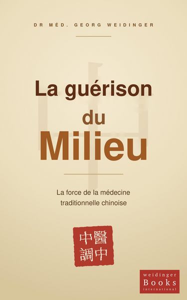 Produktbild: La gu&eacute;rison du Milieu