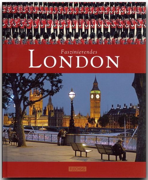 Faszinierendes London, Gebundene Ausgabe von Michael Kühler, Flechsig