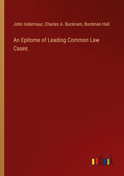 Produktbild: An Epitome of Leading Common Law Cases