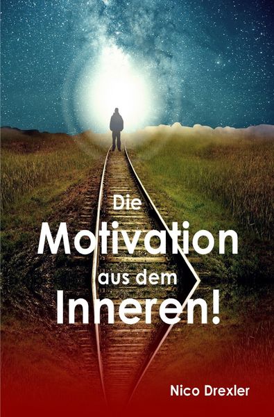 Produktbild: Die Motivation aus dem Inneren!