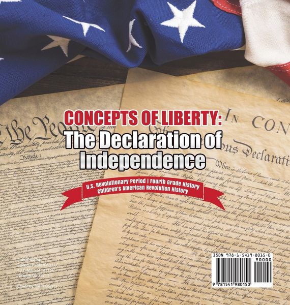 Produktbild: Concepts of Liberty The Declaration of Independence | U.S. Revolutionary Period | Fourth Grade History | Children's American Revolution History