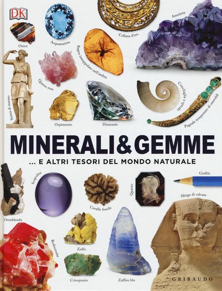 Produktbild: Minerali & gemme... e altri tesori del mondo naturale