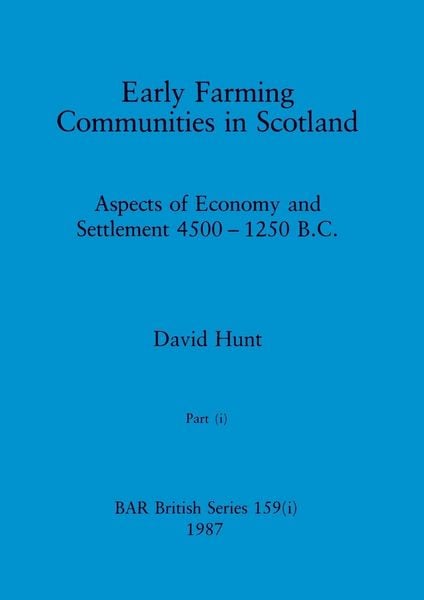 Produktbild: Early Farming Communities in Scotland, Part i