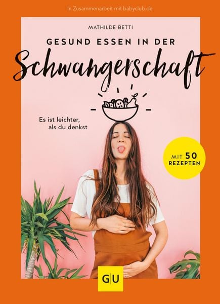 Produktbild: Gesund essen in der Schwangerschaft