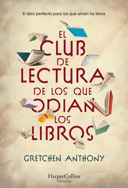 Produktbild: El Club de Lectura de Los Que Odian Los Libros
