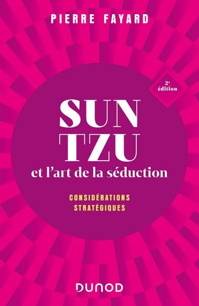 Produktbild: Sun tzu et l'art de la s&eacute;duction - 2e &eacute;d.