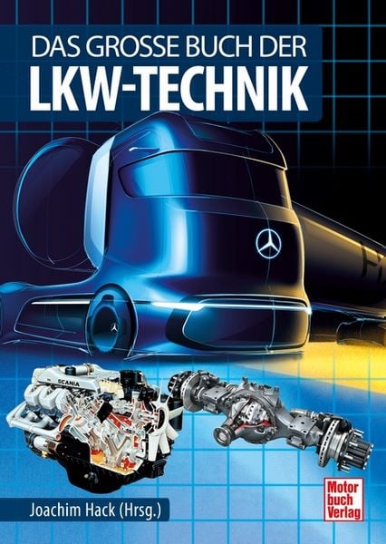 Das große Buch der Lkw-Technik, Gebundene Ausgabe von Erich Hoepke, Motorbuch Verlag, 978-3-613-04412-8