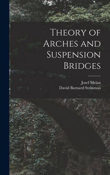 Produktbild: Theory of Arches and Suspension Bridges
