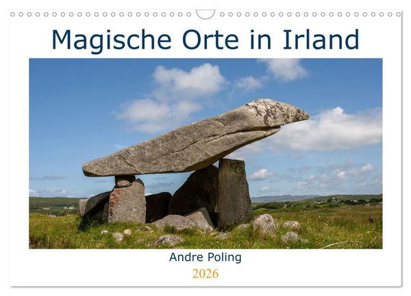 Magische Orte in Irland (Wandkalender 2026 DIN A3 quer), CALVENDO Monatskalender